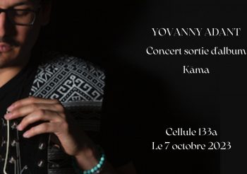 Yovanny Adant- Release Album   “KAMA” 07/10 – 20:30h